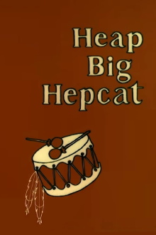 Heap Big Hepcat Trailer