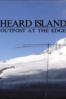Heard Island - Outpost at the Edge Trailer