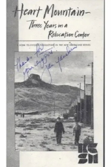 Heart Mountain: Three Years in a Relocation Center Trailer