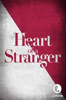Heart of a Stranger Trailer