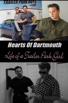 Hearts of Dartmouth: Life of a Trailer Park Girl Trailer