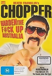 Heath Franklin's Chopper - Harden the F#ck Up Australia Trailer