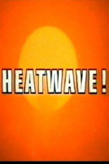 Heatwave! Trailer
