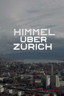 Heaven Above Zurich Trailer