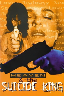 Heaven & the Suicide King Trailer