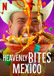 Heavenly Bites: Mexico Trailer