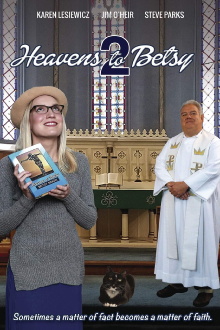 Heavens to Betsy 2 Trailer