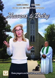 Heavens to Betsy Trailer