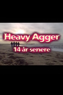 Heavy Agger - 14 years later Trailer