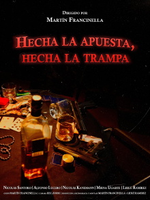 Hecha la apuesta, hecha la trampa Trailer