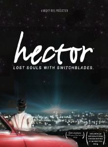 Hector: Lost Souls with Switchblades Trailer