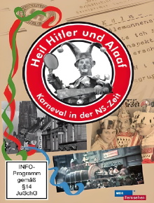 Heil Hitler und Alaaf! Karneval in der NS-Zeit Trailer