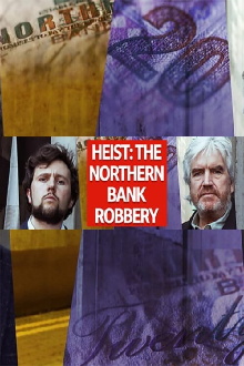 Heist: The Northern Bank Robbery Trailer