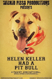 Helen Keller Had a Pitbull Trailer