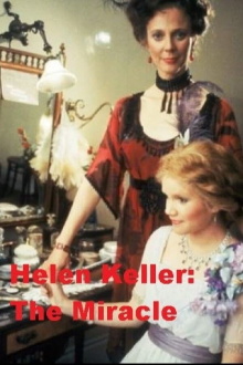 Helen Keller: The Miracle Continues Trailer