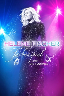 Helene Fischer: Farbenspiel Live Die Tournee Trailer