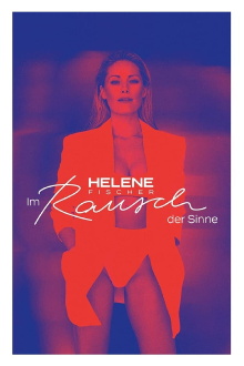 Helene Fischer – Im Rausch der Sinne Trailer