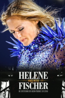 Helene Fischer - Immer weiter Trailer