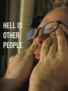 Hell Is Other People Trailer
