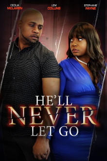 He'll Never Let Go Trailer