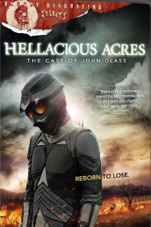 Hellacious Acres: The Case of John Glass Trailer
