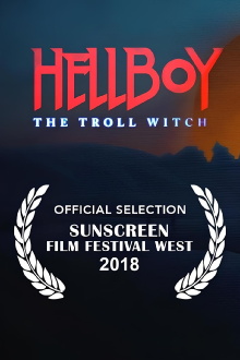 Hellboy: The Troll Witch Trailer