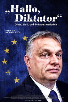 Hello, Dictator: Orbán, the EU and the Rule of Law Trailer