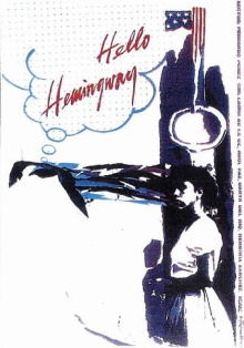 Hello Hemingway Trailer