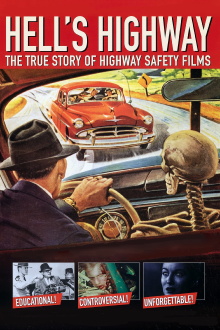 Hell's Highway: The True Story of Highway Safety Films Trailer