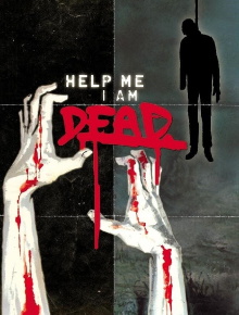 Help Me I Am Dead - Die Geschichte der Anderen Trailer