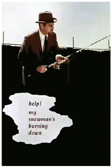 Help! My Snowman's Burning Down Trailer