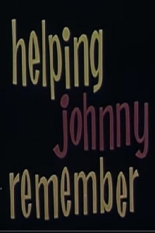 Helping Johnny Remember Trailer