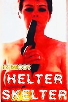 Helter Skelter Trailer