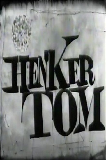 Henker Tom Trailer