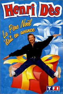 Henri Dès - Le Père Noël était en avance Trailer