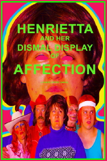 Henrietta and Her Dismal Display of Affection Trailer