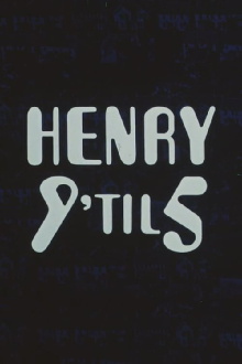 Henry 9 'til 5 Trailer