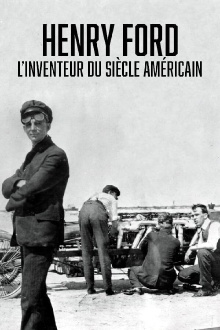 Henry Ford, l'inventeur du siècle américain Trailer