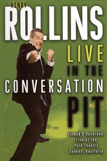 Henry Rollins: Live in the Conversation Pit Trailer