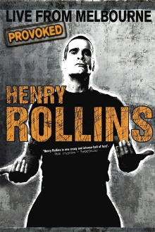 Henry Rollins Provoked: Live From Melbourne Trailer