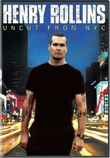 Henry Rollins: Uncut from NYC Trailer