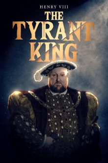 Henry VIII: The Tyrant King Trailer