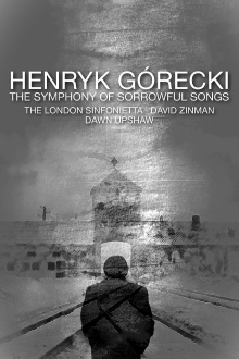 Henryk Górecki: The Symphony of Sorrowful Songs Trailer