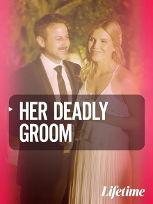 Her Deadly Groom Trailer