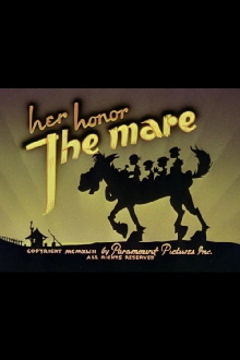 Her Honor, the Mare Trailer