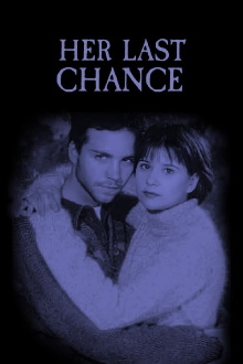 Her Last Chance Trailer