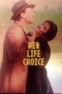 Her Life Choice Trailer