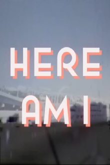 Here Am I Trailer