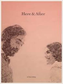 Here & After Trailer