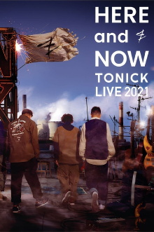 HERE and NOW - ToNick Live 2021 Trailer